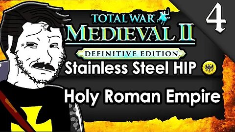 THE ITALIAN WARS! Medieval 2 Total War: Stainless Steel HIP: Holy Roman Empire Campaign Gameplay #4