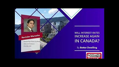 Will Interest-Rates Increase Again In Canada? || Canada Housing News || Ravin Homes #trending