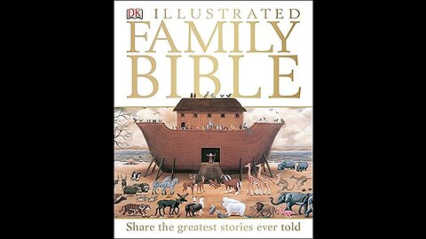 Audiobook | DK Illustrated Family Bible | p. 77-79 | Tapestry of Grace | Y1 U1