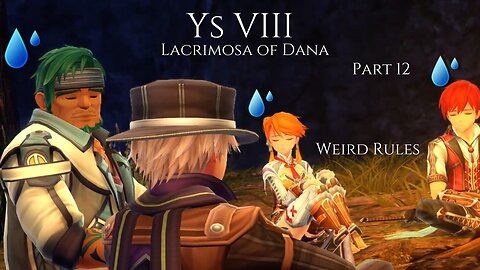 Ys VIII Lacrimosa of Dana Part 12 - Weird Rules
