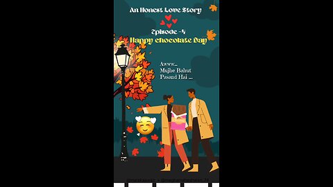 Episode-4/happy chocolate dayAn Honest Love story #shorts love story