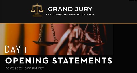 Grand Jury - Day 1 - Opening Statements - Feb 5 2022