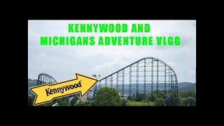 Michigan's Adventure & Kennywood