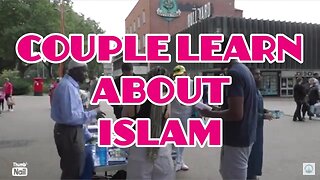 Couple learn about Islam! Coventry Dawah Stall.