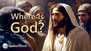 Where Is God? (Spoken Word)