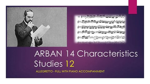 ARBAN 14 Characteristics Studies [12 - Allegro Moderato] - (Full with Piano accompaniment)