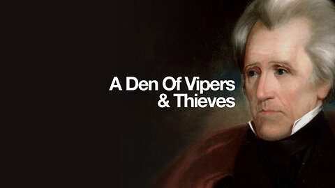 A Den Of Vipers & Thieves