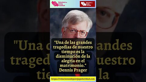 12. Una de las grandes tragedias de nuestro tiempo #dennisprager #amor