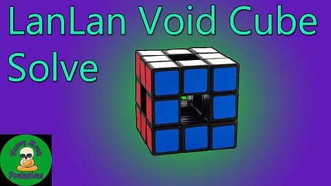 LanLan Void Cube Solve