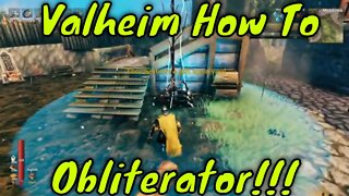 Valheim Obliterator! Awesome New Machine!