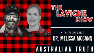 Australian Truth w/ Dr. Melissa McCann