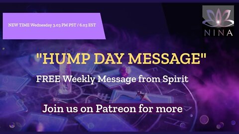 🔮HUMP DAY MESSAGE - FREE WEEKLY MESSAGE FROM SPIRIT - JOIN UP ON PATREON FOR MORE🔮