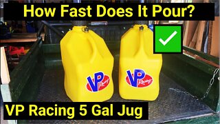 How Fast Does It Pour? Do They Leak? VP Racing Fuels 5 Gallon Jug