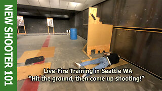 Hit the Ground, Then Come Up Shooting! – Live-Fire Training in Seattle