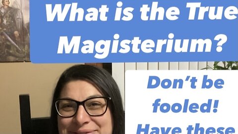 What is the True Magisterium + GIVEAWAY!!!