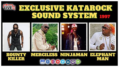 Exclusive Katarock Sound System Bounty Killer, Ninjaman, Merciless, Elephant Man Official Live Video