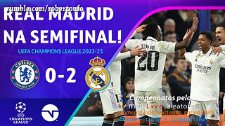 Champions League 2023 CHELSEA 0X2 REAL MADRID - Quarter Final jogo1