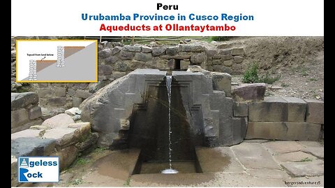 Ollantaytambo - Aqueducts of Unknown Origin