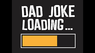 Dad Joke (Funny Maybe)- When Does a Joke Become a Dad Joke?