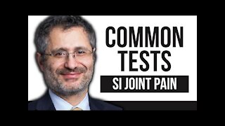 What are Common Tests for SI Pain?