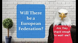 Will There be a European Federation?