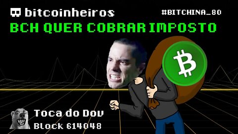 BCH vai cobrar imposto de mineradores