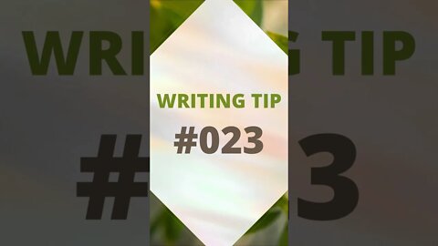 Writing Tip No. 23 - Improving Your Style #shorts #writingtips #writingtip