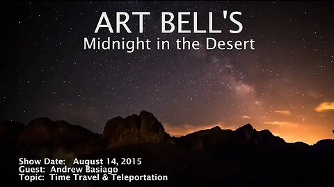 Andrew Basiago Interviewed by the Legendary Art Bell | Art Bell's MITD (2015)