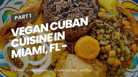 Vegan Cuban Cuisine in Miami, FL - Wedding, Event for Beginners