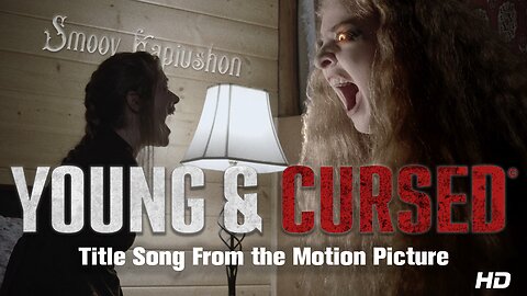 "Young & Cursed" - Smoov Kapiushon Drops The Title Song From the Motion Picture! 🔥🎵🎬🔥