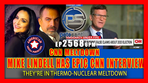 EP 2568-6PM CNN IN EPIC-THERMO-NUCLEAR MELTDOWN! Mike Lindell Has Explosive Interview With CNN