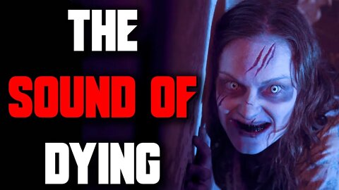 "The Sound of Dying" Creepypasta | Horror Story | r/Nosleep