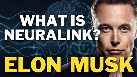 What Is Neuralink | Elon Musk