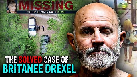 The Case of Brittanee Drexel | SOLVED Cold Case