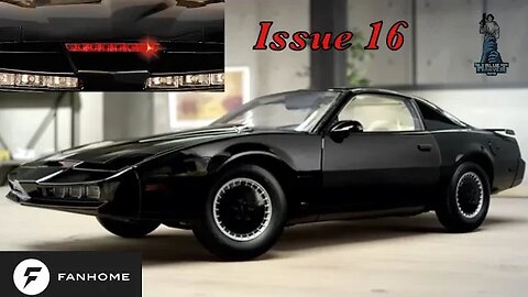 BUILDING THE KNIGHT RIDER K.I.T.T. ISSUE 16 #fanhome #knightrider