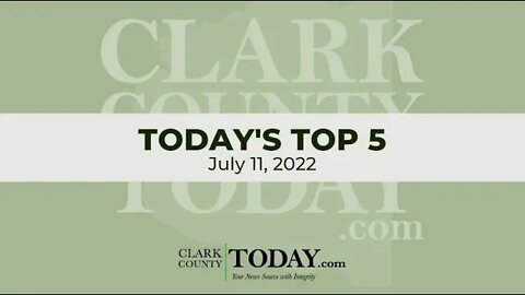 📰 Today's Top 5 • July 11, 2022