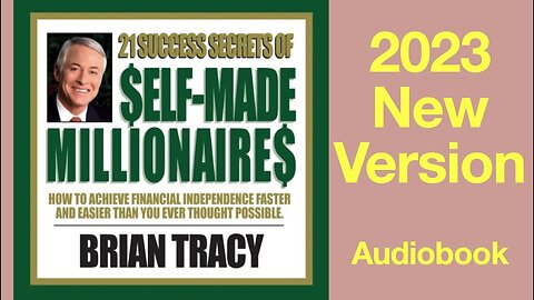 Brian Tracy - 21 Success Secrets of Self Made Millionaires | New Version |