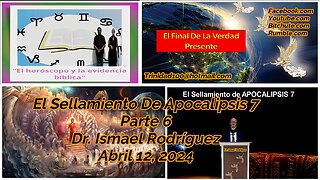 El Sellamiento De Apocalipsis 7 parte 6