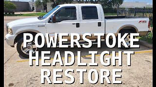 PowerStroke Headlight Restore