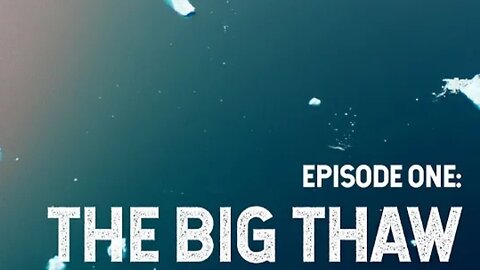 NASA Explorers | Cryosphere | | The Big Thaw| | S1 EP 1 |