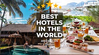 TOP 10 BEST HOTELS IN THE WORLD