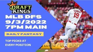 Dream's Top Picks for MLB DFS Today Main Slate 9/3/2022 Daily Fantasy Sports Strategy DraftKings