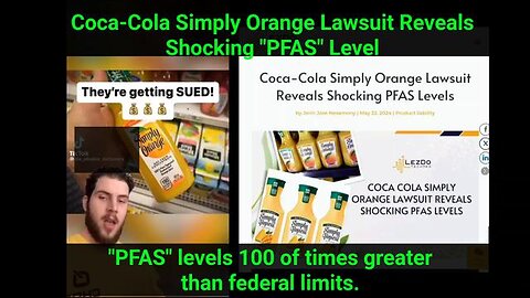 Coca-Cola Simply Orange Lawsuit Reveals Shocking "PFAS" Level
