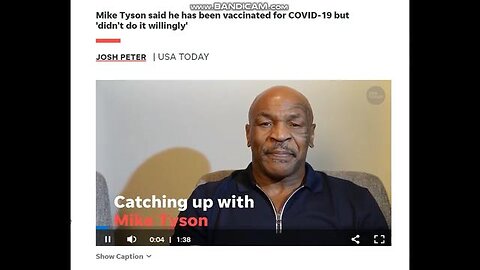 MIKE TYSON ADMITS IN A VIDEO CLIP - YES I AM VACCINATED - DUE TO COERCION