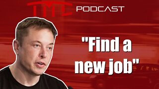 Musk Flames Remote Work, Gives Tesla Employees Ultimatum | TMC Podcast Clip