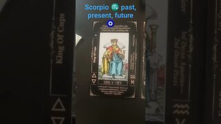 Scorpio 🦂 past, present, future 🧿