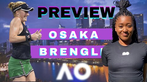 Australian Open 2022 | Naomi Osaka vs Madison Brengle | WTA Round two Preview