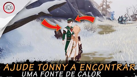 Genshin Impact, Ajude Tonny a encontrar uma fonte de calor | Super Dica PT-BR