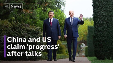 China US talks: Biden and Xi hail ‘substantial progress’