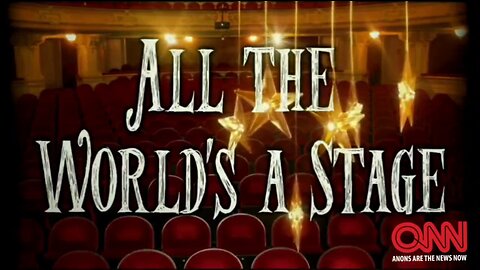Qurrent Events 3/15/23 > All the World's a Stage